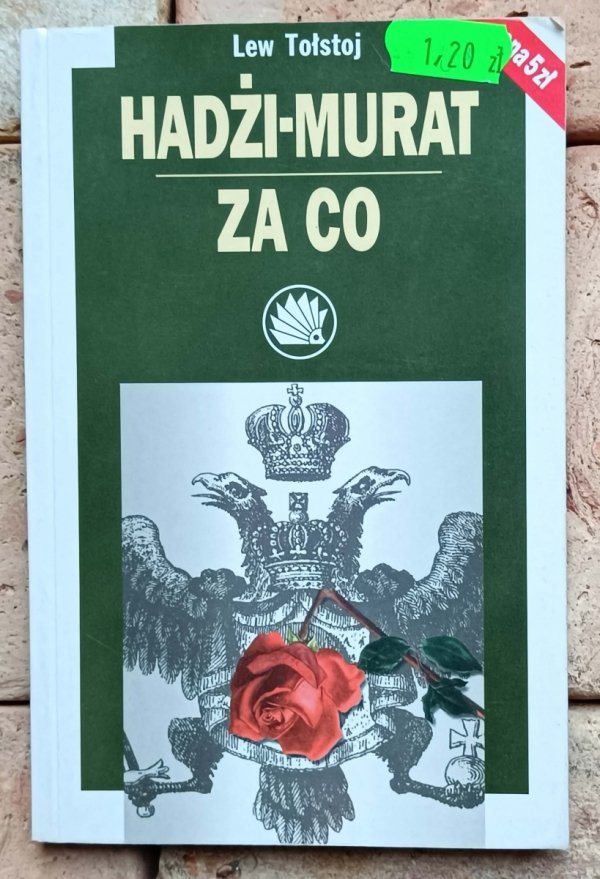 Lew Tołstoj - Hadżi Murat | Za co
