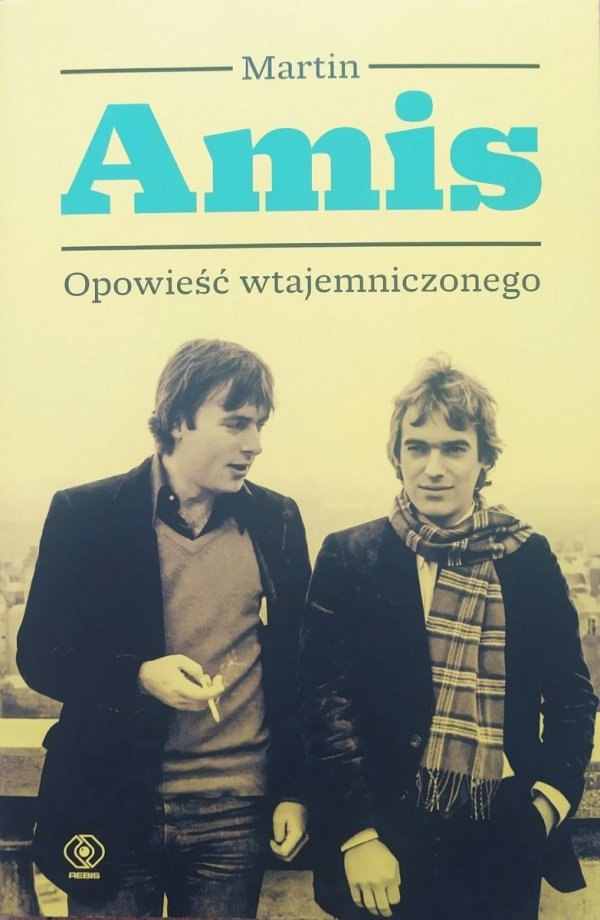 Martin Amis Opowieść wtajemniczonego
