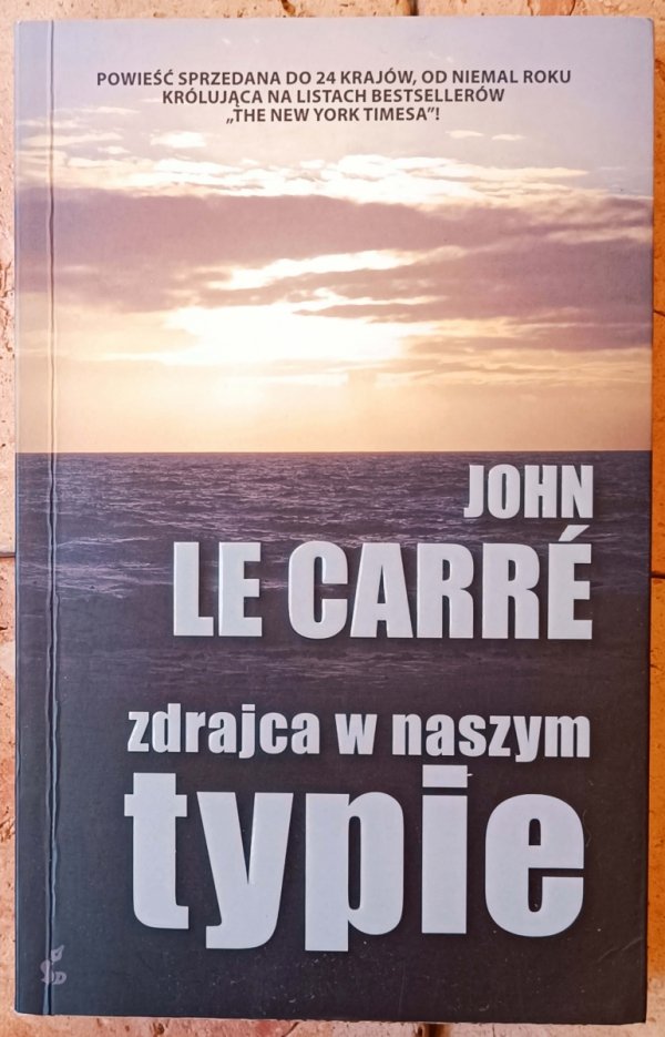 John Le Carre Zdrajca w naszym typie