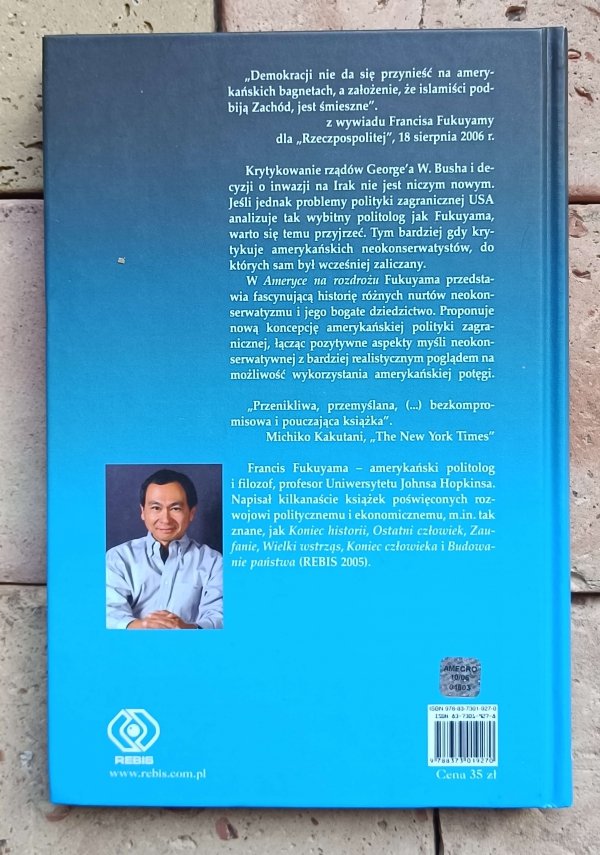 Francis Fukuyama - Ameryka na rozdrożu