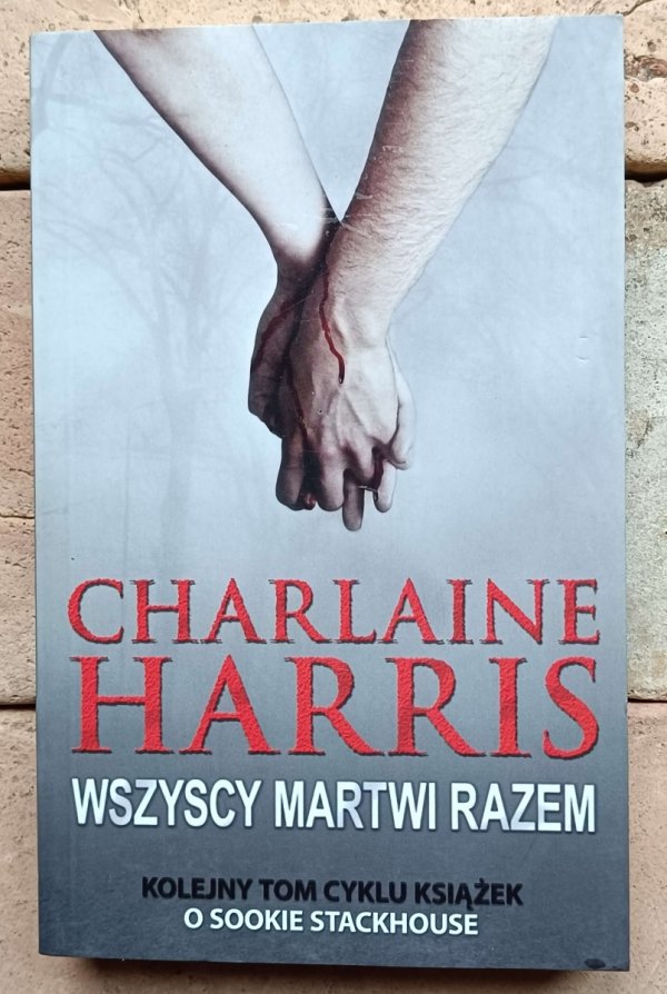  Charlaine Harris • Cykl Sookie Stackhouse [Czysta krew] [komplet 14 tomów]