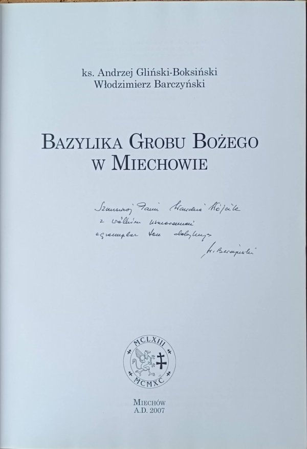 Andrzej Gliński - Boksiński, Włodzimierz Barczyński • Bazylika Grobu Bożego w Miechowie - dedykacja