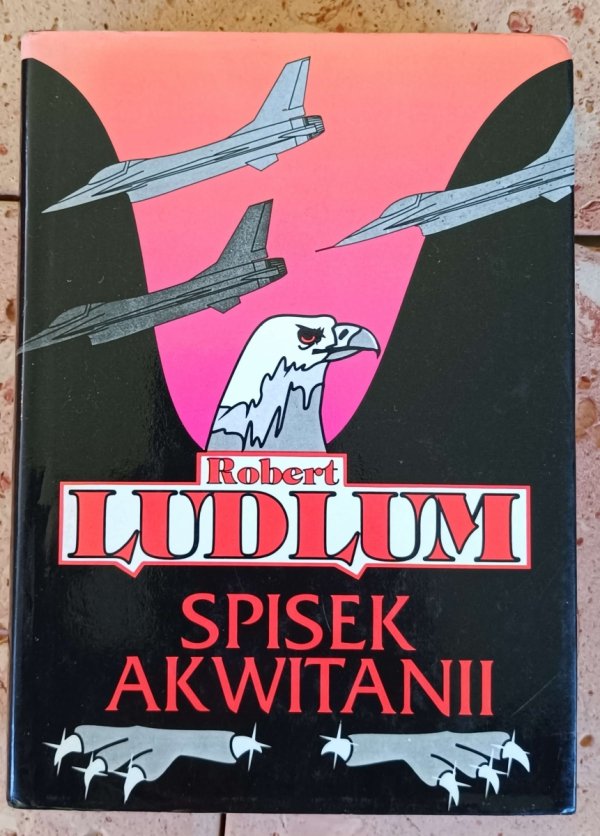 Robert Ludlum - Spisek Akwitanii - okładka
