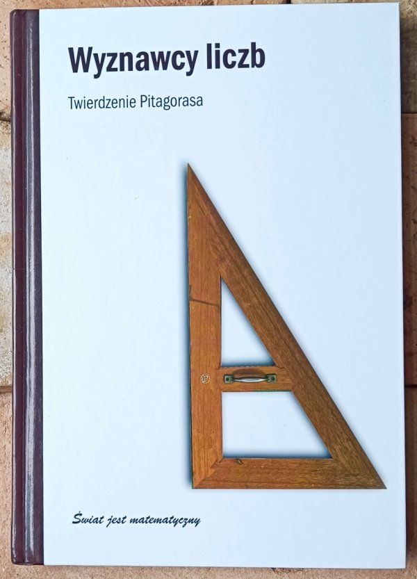Claudi Alsina Wyznawcy liczb. Twierdzenie Pitagorasa - okładka