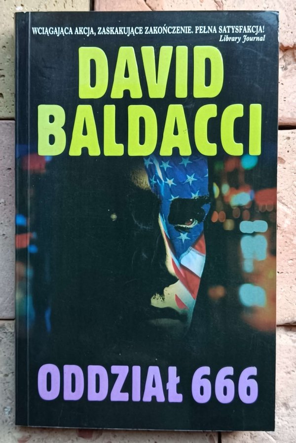 David Baldacci x7 Oddział 666 Dowód prawdy Na ratunek | komplet
