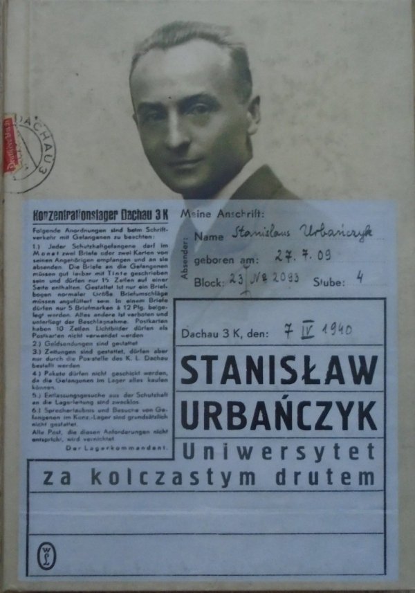 Uniwersytet za kolczastym drutem. Sachsenhausen - Dachau