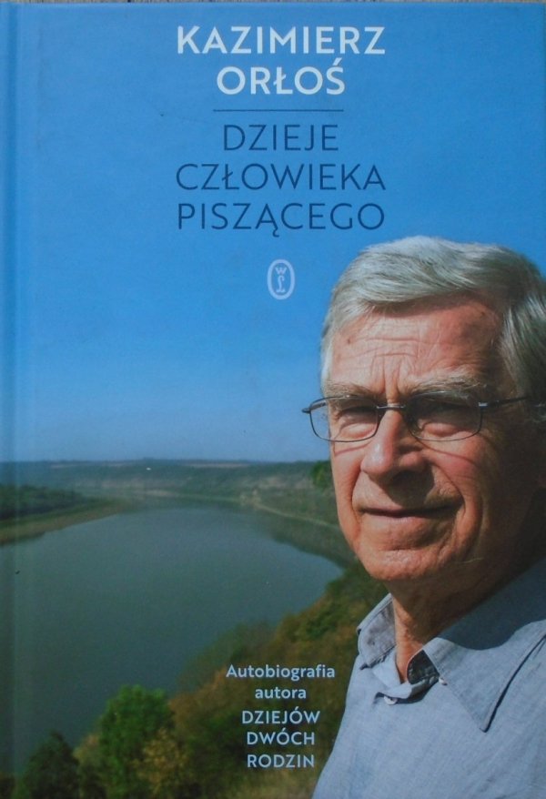 Kazimierz Orłoś Dzieje człowieka piszącego