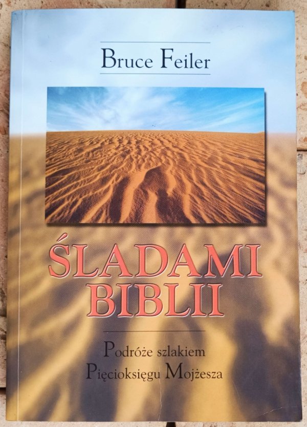 Bruce Feiler • Śladami Biblii
