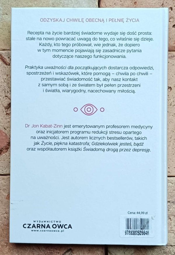 John Kabat-Zinn • Praktyka uważności dla początkujących - okładka