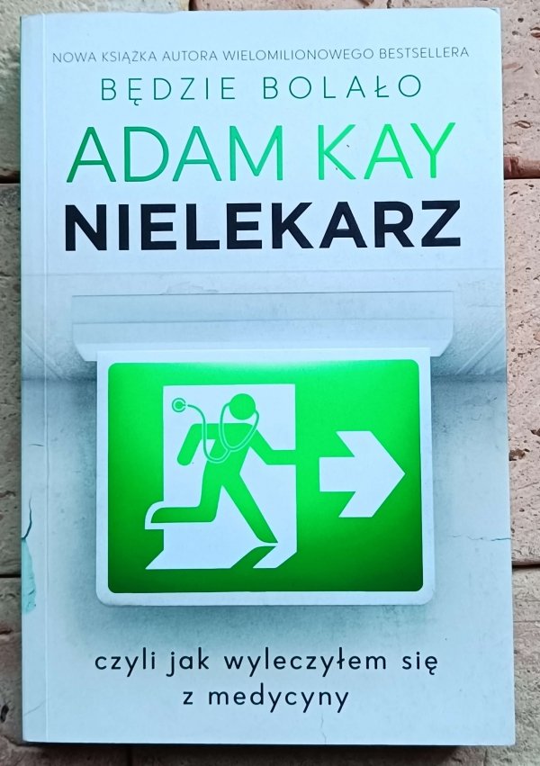 Adam Kay - Nielekarz