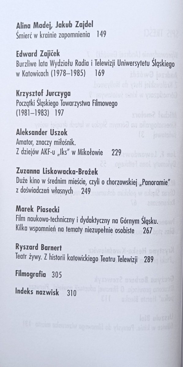 Spis treści książki Odkrywanie prowincji. Z dziejów X muzy na Górnym Śląsku pod redakcją Andrzeja Gwóździa, strona 2 