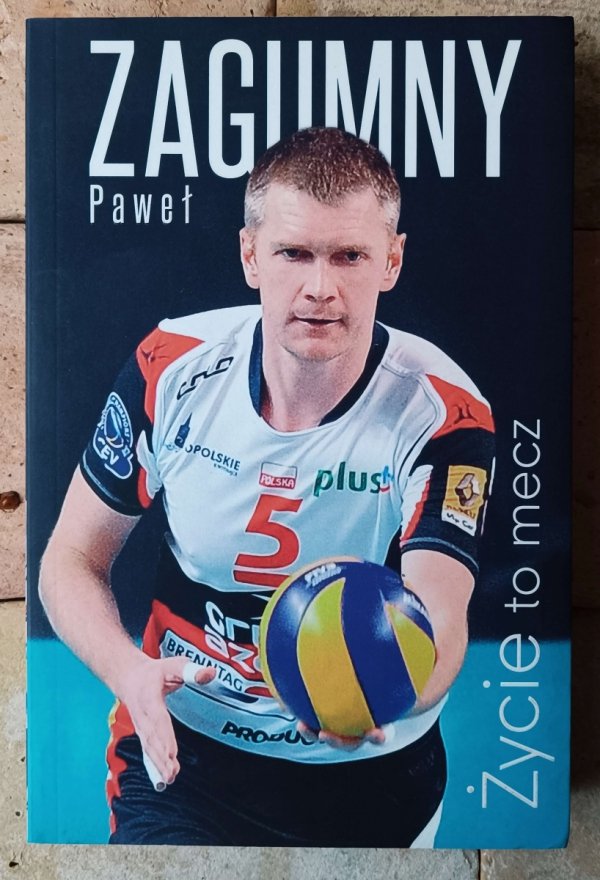 Paweł Zagumny • Życie to mecz - okładka
