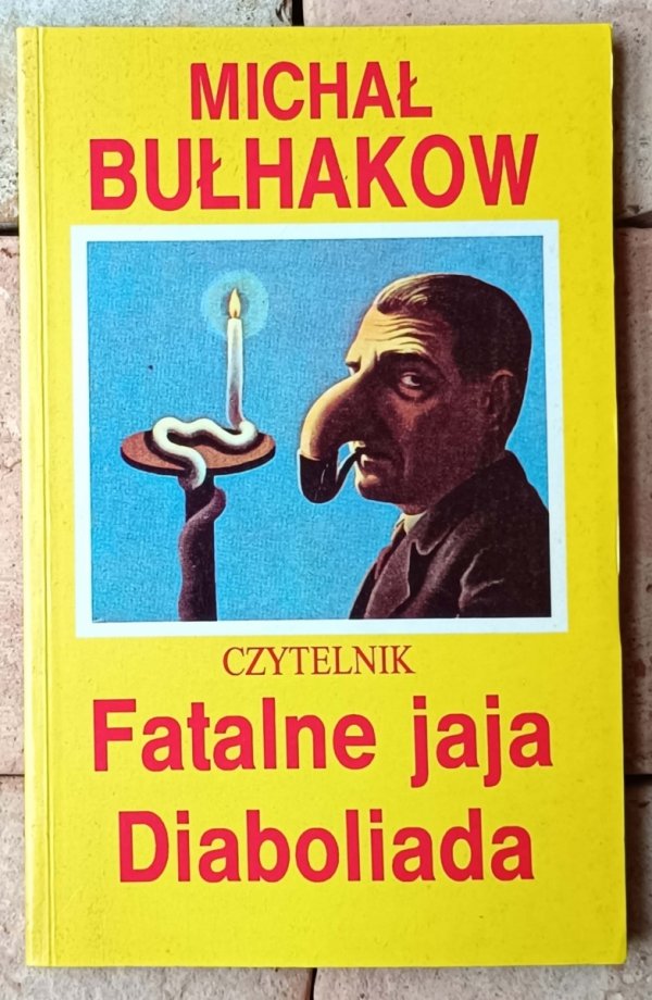 Michał Bułhakow  Fatalne jaja. Diaboliada - okładka