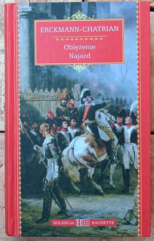 Erckmann Chatrian • Oblężenie. Najazd