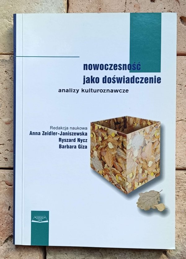 Anna Zeidler-Janiszewska, Ryszard Nycz - Nowoczesność jako doświadczenie