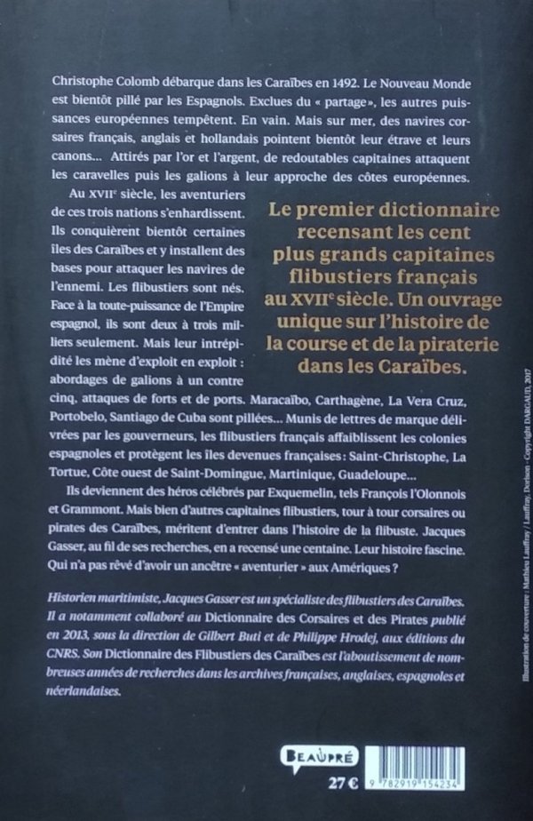Jacques Gasser • Dictionnaire des flibustiers des Caraïbes.  Corsaires et pirates français au XVIIe siecle
