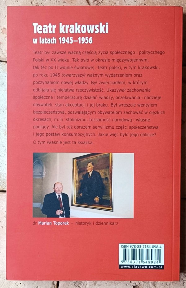 Marian Toporek • Teatr krakowski w latach 1945-1956. Oblicze ideowo-polityczne - okładka