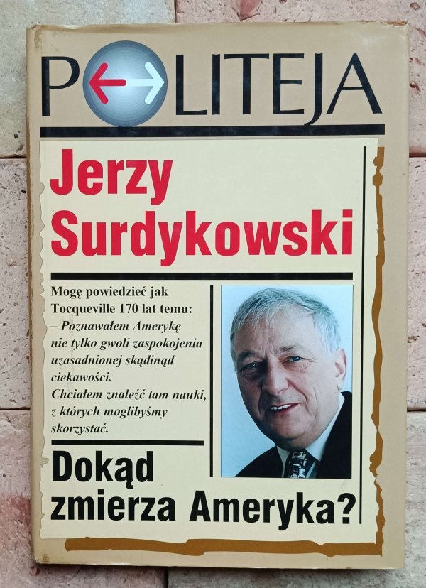 Jerzy Surdykowski - Dokąd zmierza Ameryka?