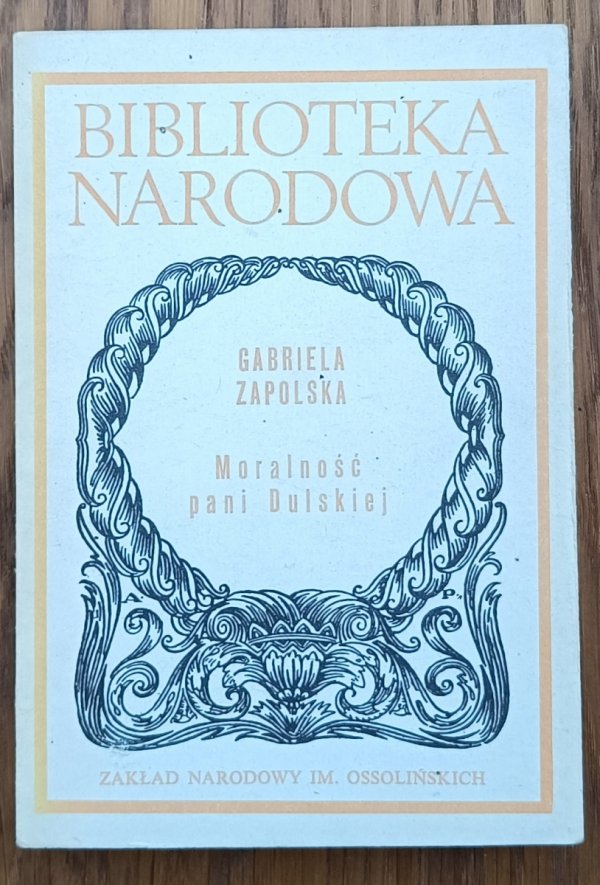 Gabriela Zapolska • Moralność pani Dulskiej
