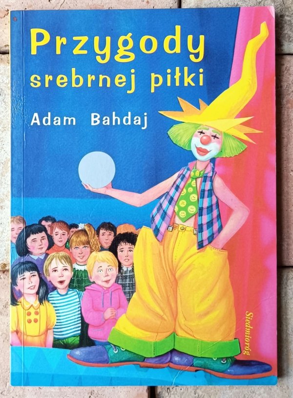 Adam Bahdaj • Przygody srebrnej piłki - okładka