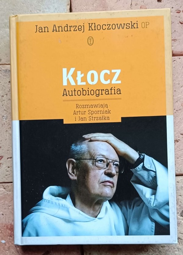 Jan Andrzej Kłoczowski - Kłocz. Autobiografia