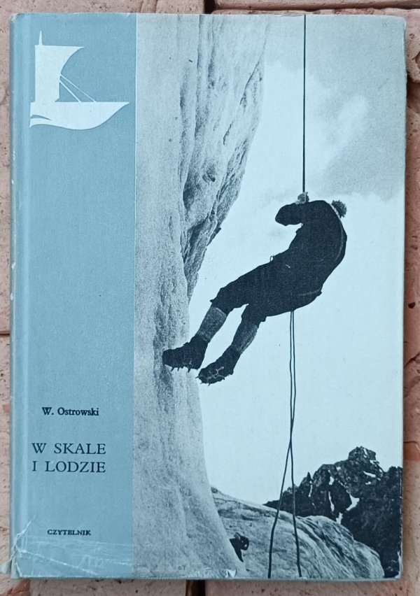 Wiktor Ostrowski • W skale i lodzie