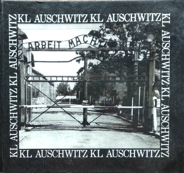 KL Auschwitz Fotografie dokumentalne [album]