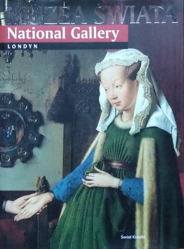 Muzea Świata • National Gallery. Londyn