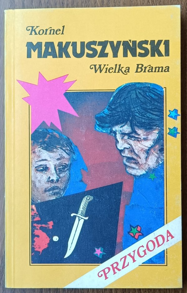 Kornel Makuszyński • Wielka Brama