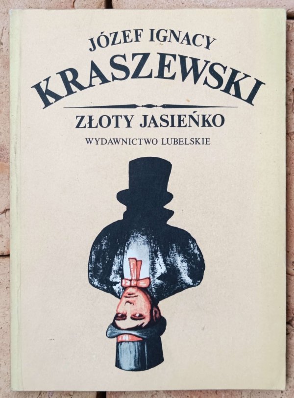Józef Ignacy Kraszewski • Złoty Jasieńko