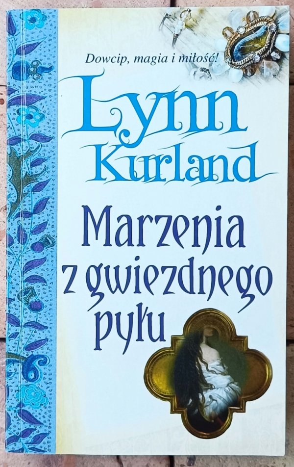 Lynn Kurland • Marzenia z gwiezdnego pyłu