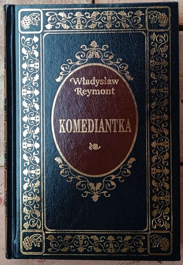 Władysław St. Reymont • Komediantka [zdobiona oprawa]