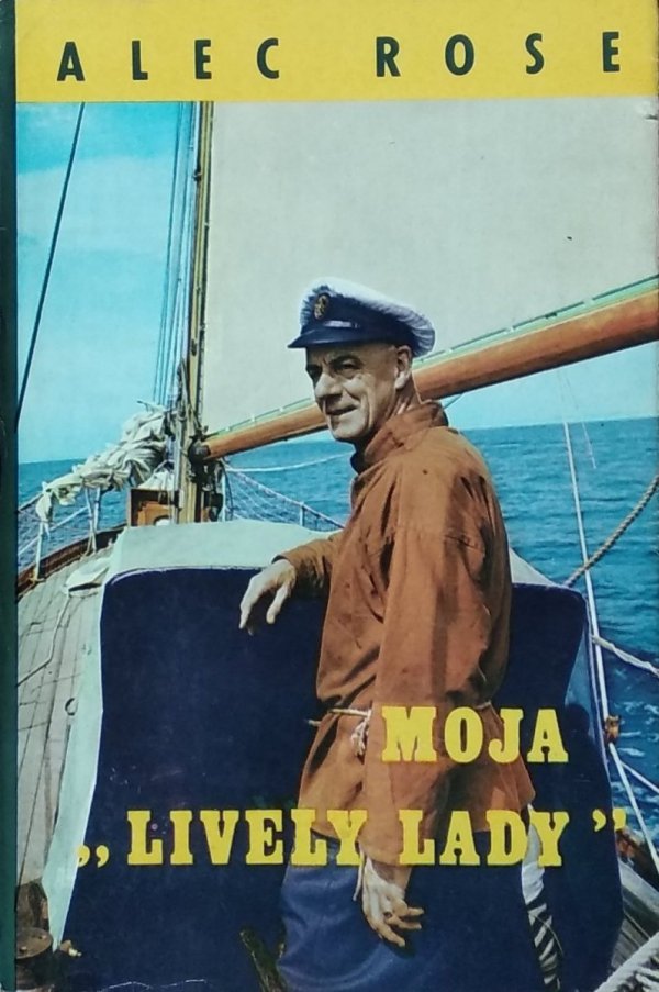 Alec Rose • Moja 'Lively Lady'