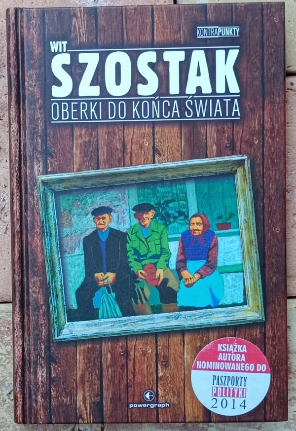 Wit Szostak • Oberki do końca świata