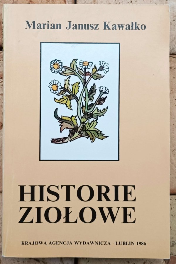 Marian Janusz Kawałko Historie ziołowe - okladka