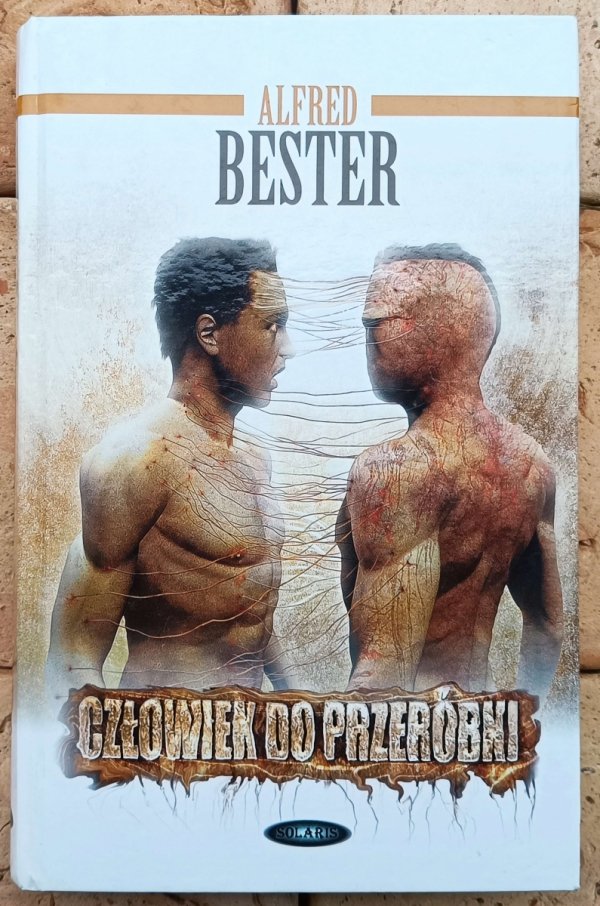 Alfred Bester Człowiek do przeróbki - okladka