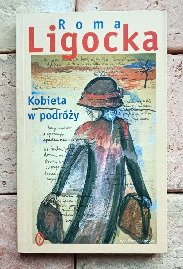 Roma Ligocka x8 Droga Romo - Kobieta w podróży i inne | komplet