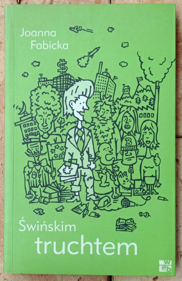 Joanna Fabicka • Świńskim truchtem