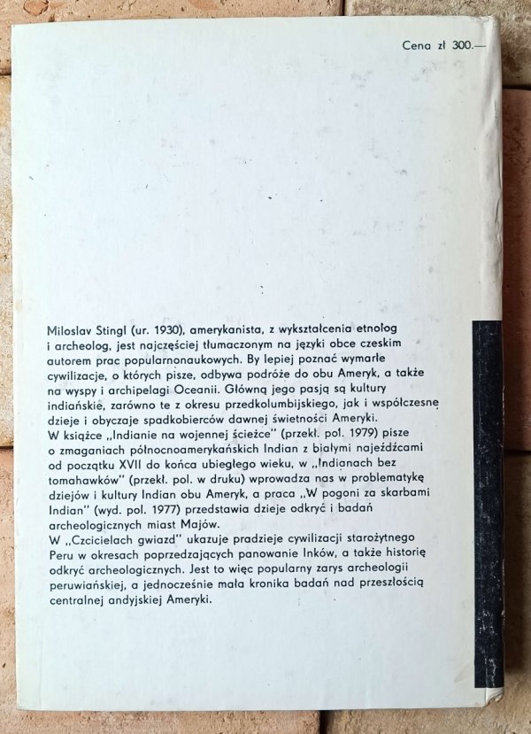 Miloslav Stingl • Czciciele gwiazd. Śladami zaginionych kultur peruwiańskich  - okładka