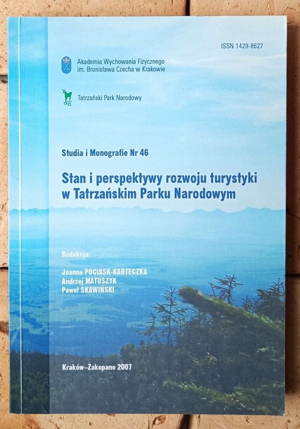 Joanna Pociask Karteczka • Stan i perspektywy rozwoju turystyki w  Tatrzańskim Parku Narodowym - okładka