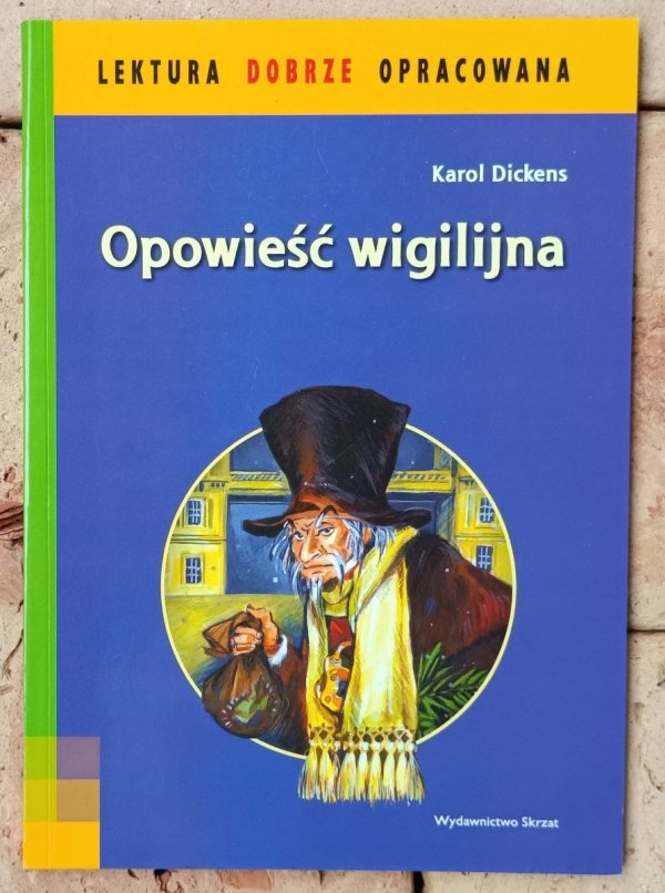 Charles Dickens • Opowieść wigilijna