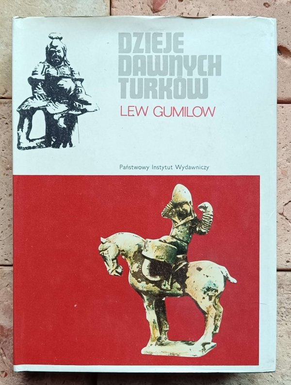 Lew Gumilow - Dzieje dawnych Turków | Turcja