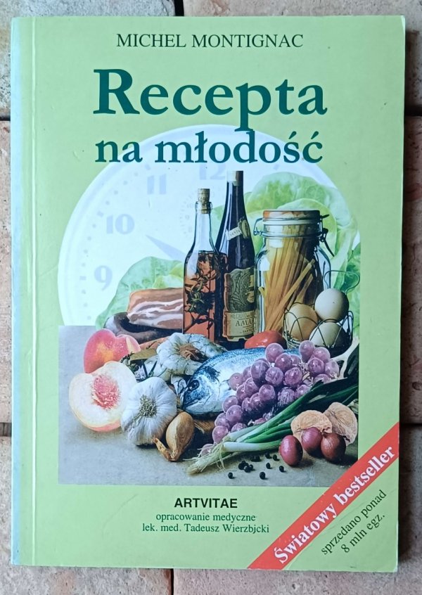 Michel Montignac • Recepta na młodość - okładka
