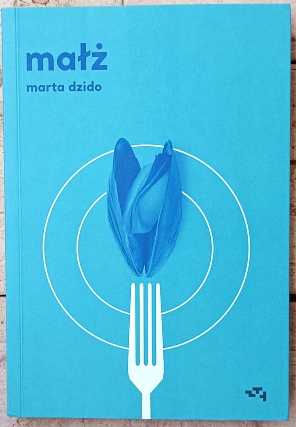 Marta Dzido • Małż