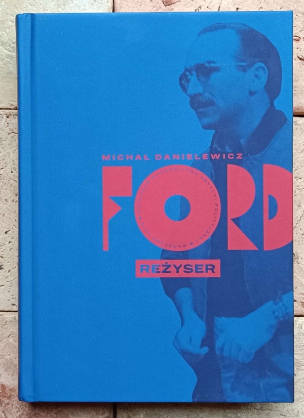 Michał Danielewicz - Ford. Reżyser - okładka
