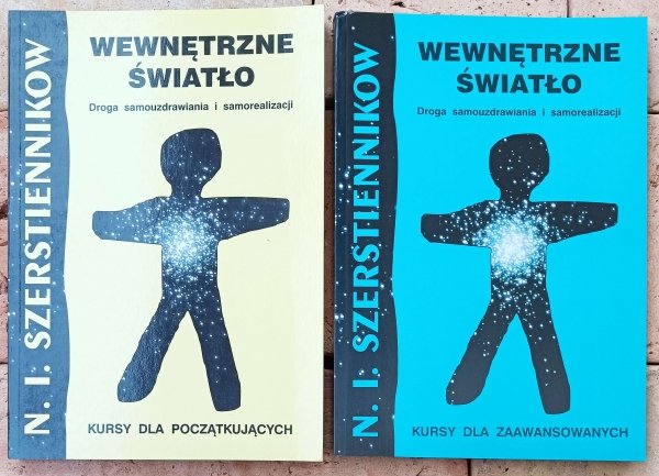 N.I. Szerstiennikow Wewnętrzne światło. Droga do samouzdrawiania i samorealizacji