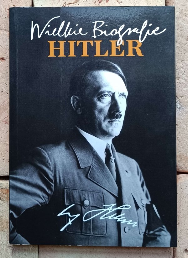 Katarzyna Fiołka • Hitler. Wielkie biografie - okładka