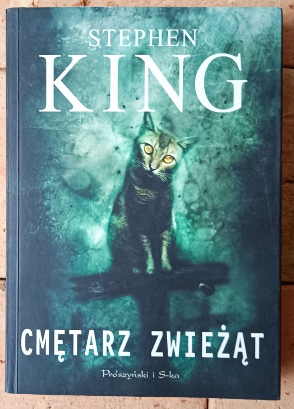 Stephen King Cmentarz dla zwieżąt - okładka