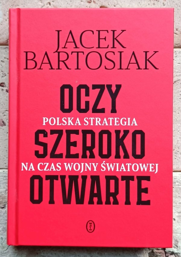 Jacek Bartosiak - Oczy szeroko otwarte - okładka