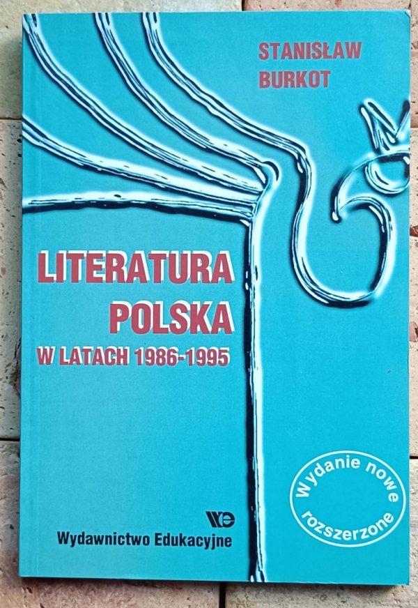 Stanisław Burkot - Literatura polska w latach 1986-1995 - okładka